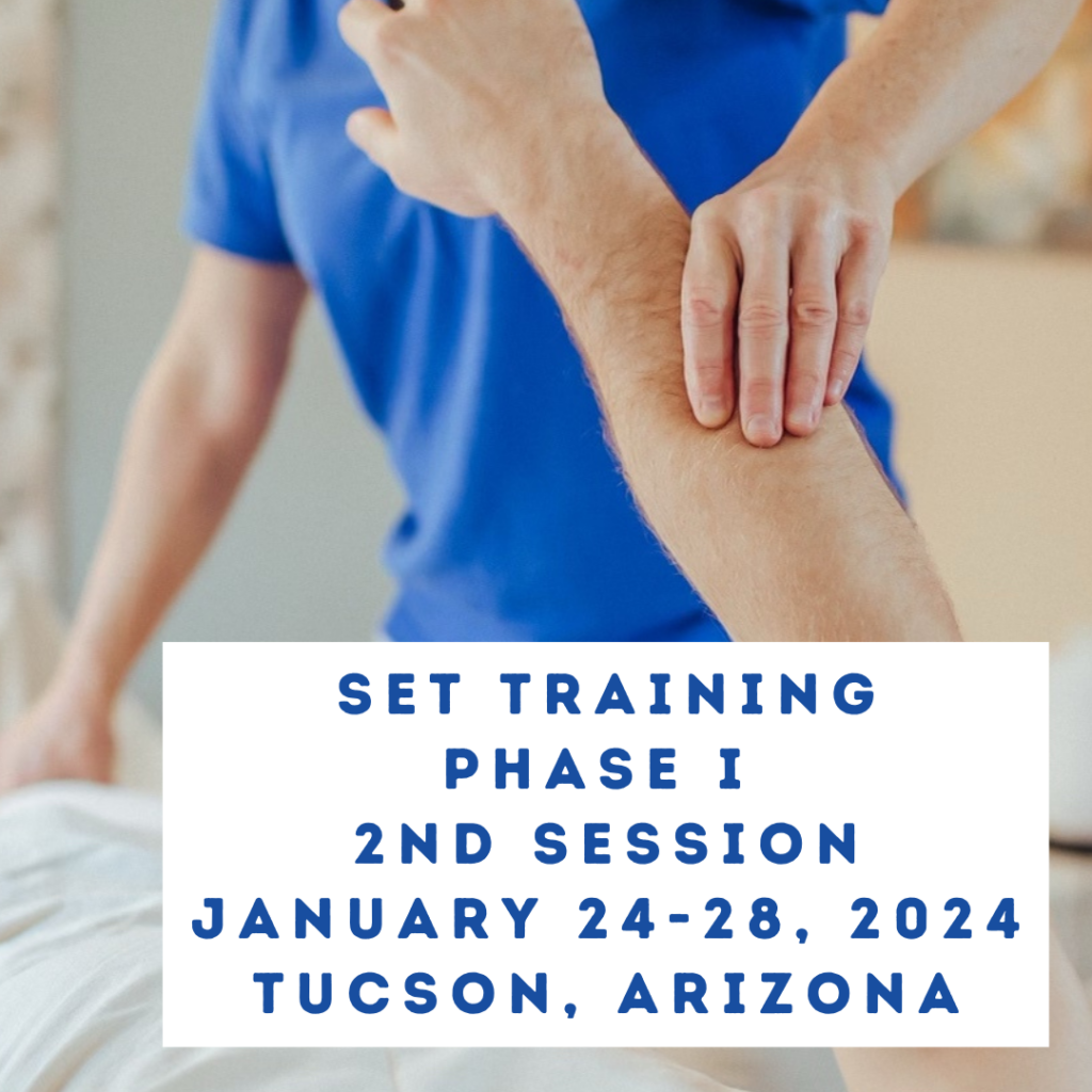 SET Phase I , 2nd Session, Tucson, Arizona Structural Energetic Therapy 2024
